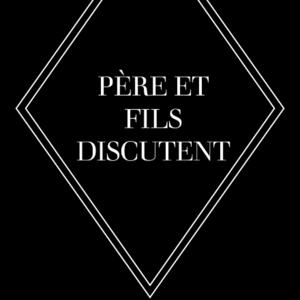 Père et Fils discutent de politique, géopolitique et d'histoire