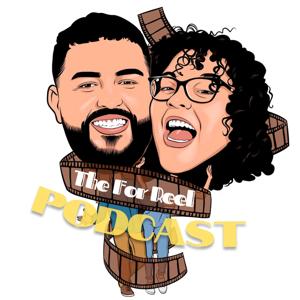 The For Reel Podcast