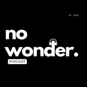 No Wonder ⎢Podcast - English Version