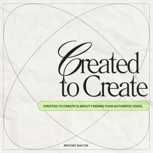 Created to Create