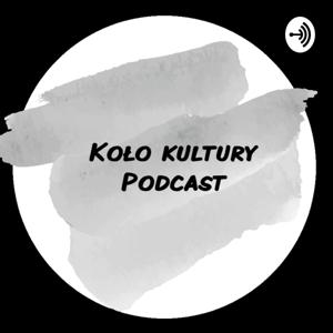 Koło Kultury Podcast