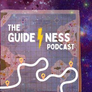 The Guide⚡Ness Podcast