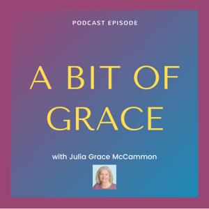 A BIT OF GRACE