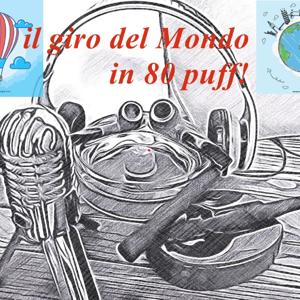 Il giro del Mondo in 80 Puff