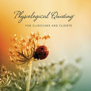 Physiological Quieting