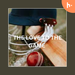 THE LOVE TO THE GAME