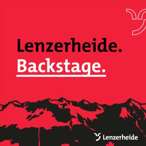 Lenzerheide Backstage – Der Destinationspodcast