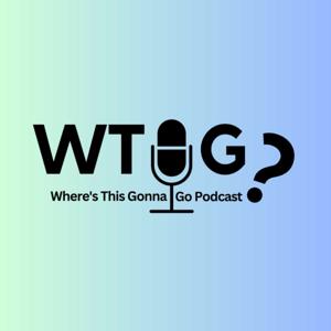 Where's This Gonna Go?