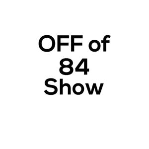 Off of 84 Show