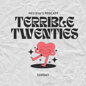 Terrible Twenties (adulting sort of)
