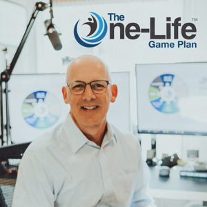 The One-Life Game Plan™ Podcast