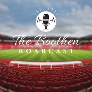The Boothen Roarcast