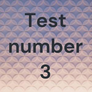 Test number 3