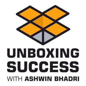 Unboxing Success with Ashwin Bhadri