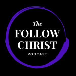 Follow CHRIST Podcast