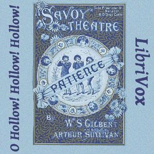 O Hollow Hollow Hollow by W. S. Gilbert (1836 - 1911)