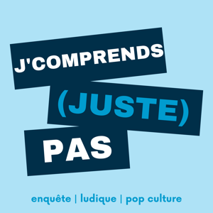J'comprends (juste) pas