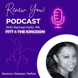 FITT 4 The Kingdom: Renew You | The Evolution of HER
