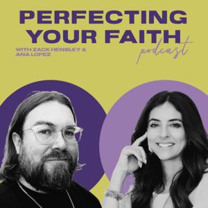 Perfecting Your Faith