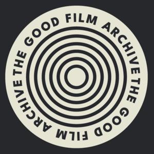 The Good Film Archive
