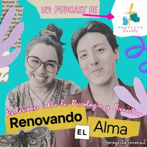 Renovando el Alma: Un Podcast de Proyecto Renova2