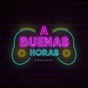 A Buenas Horas Podcast