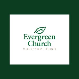 Evergreen Church PTC Sermons