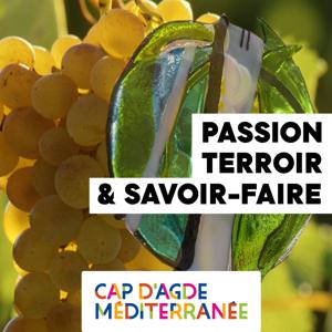 Cap d'Agde Méditerranée - Passion, terroir et savoir-faire