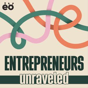 Entrepreneurs Unraveled