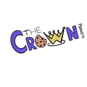 The Crown Podcast