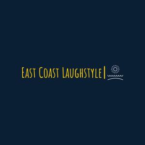 East Coast Laughstyle