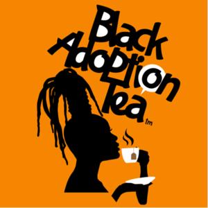 Black Adoption Tea