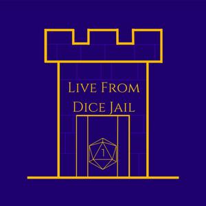 Live From Dice Jail