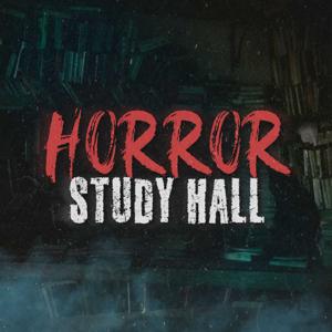 Horror Study Hall