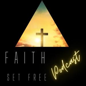 Faith Set Free