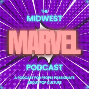 The Midwest Marvel Podcast