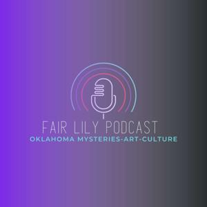 Fair Lily Podcast