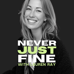 Never Just Fine