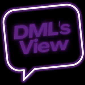 DML’s View.