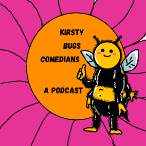 Kirsty Bugs Comedians