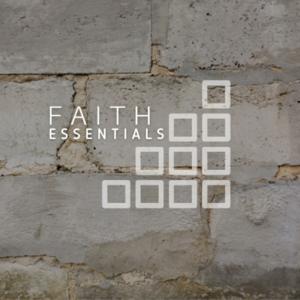 Faith Essentials
