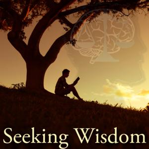 Seeking Wisdom