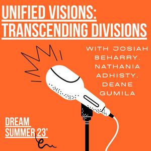 Unified Visions: Transcending Divisions