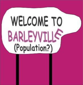 Welcome To Barleyville