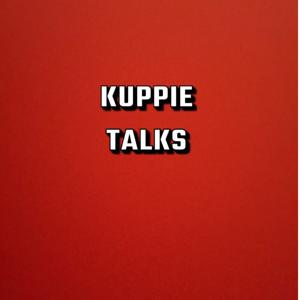 Kuppie Talks