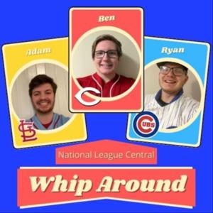 NL Central Whip Around