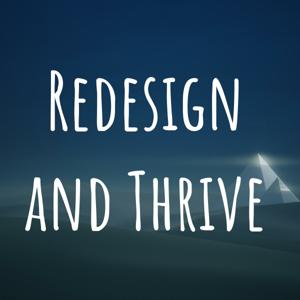 Redesign and Thrive