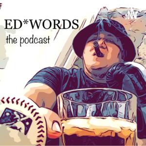 ED*WORDS the podcast
