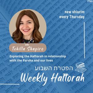 Weekly Haftorah with Tehilla