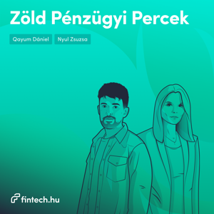 Fintech Világa - Zöld Pénzügyi Percek
